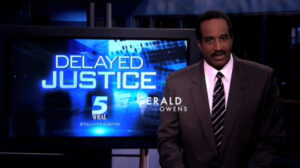 Gerald Owens, Delayed Justice