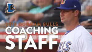 Durham Bulls Coaching Staff