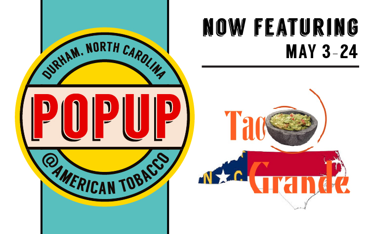 American Tobacco Pop Up - Taco Grande