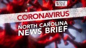 WRAL Coronavirus NC News Brief