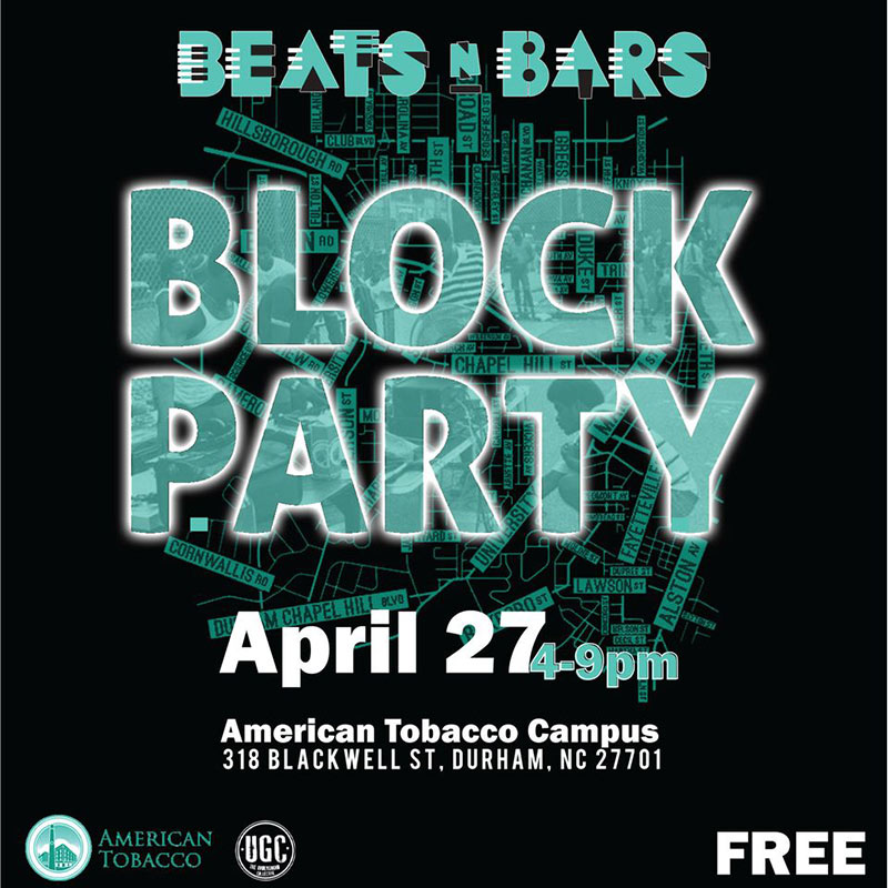 Beats N Bars Block Party at American Tobacco