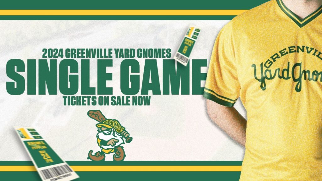 Greenville Yard Gnomes Single Game Tix